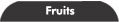 Fruits